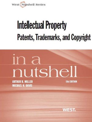cover image of Miller and Davis' Intellectual Property, Patents,Trademarks, and Copyright in a Nutshell, 5th